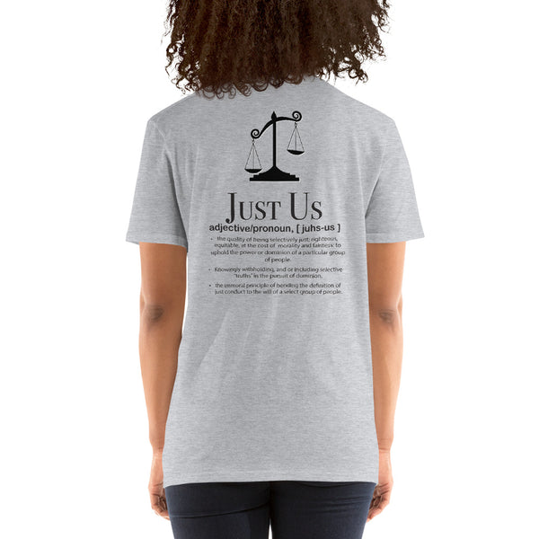 Justice JustUs battle black text Short-Sleeve Unisex T-Shirt - Ameeru Goods