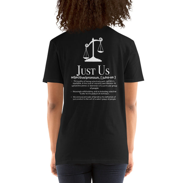 Justice JustUs battle white text Short-Sleeve Unisex T-Shirt - Ameeru Goods