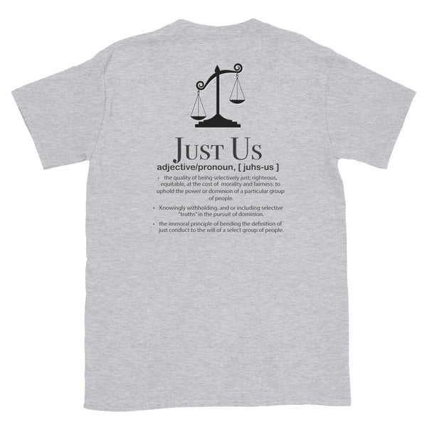 Justice JustUs battle black text Short-Sleeve Unisex T-Shirt - Ameeru Goods