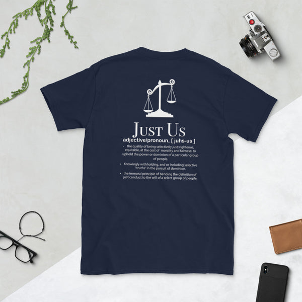 Justice JustUs battle white text Short-Sleeve Unisex T-Shirt - Ameeru Goods